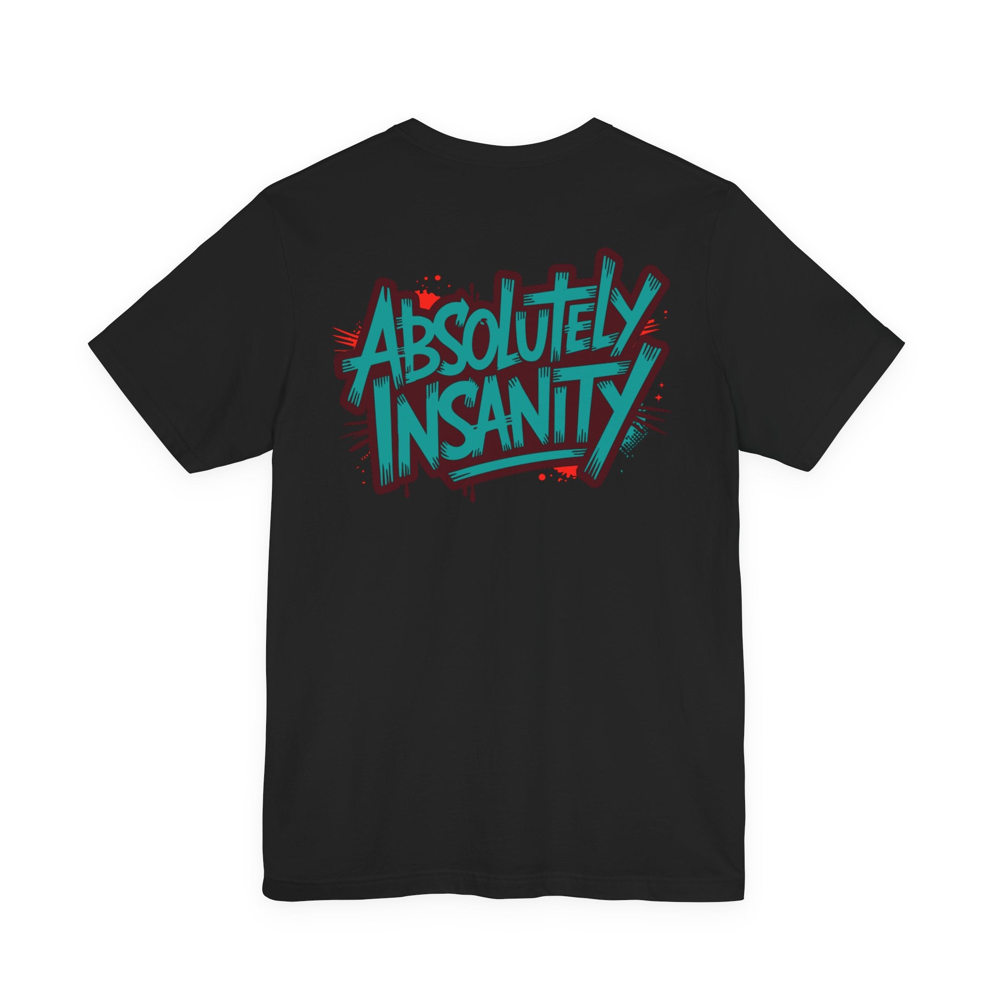Absolutely Insanity T-Shirt
