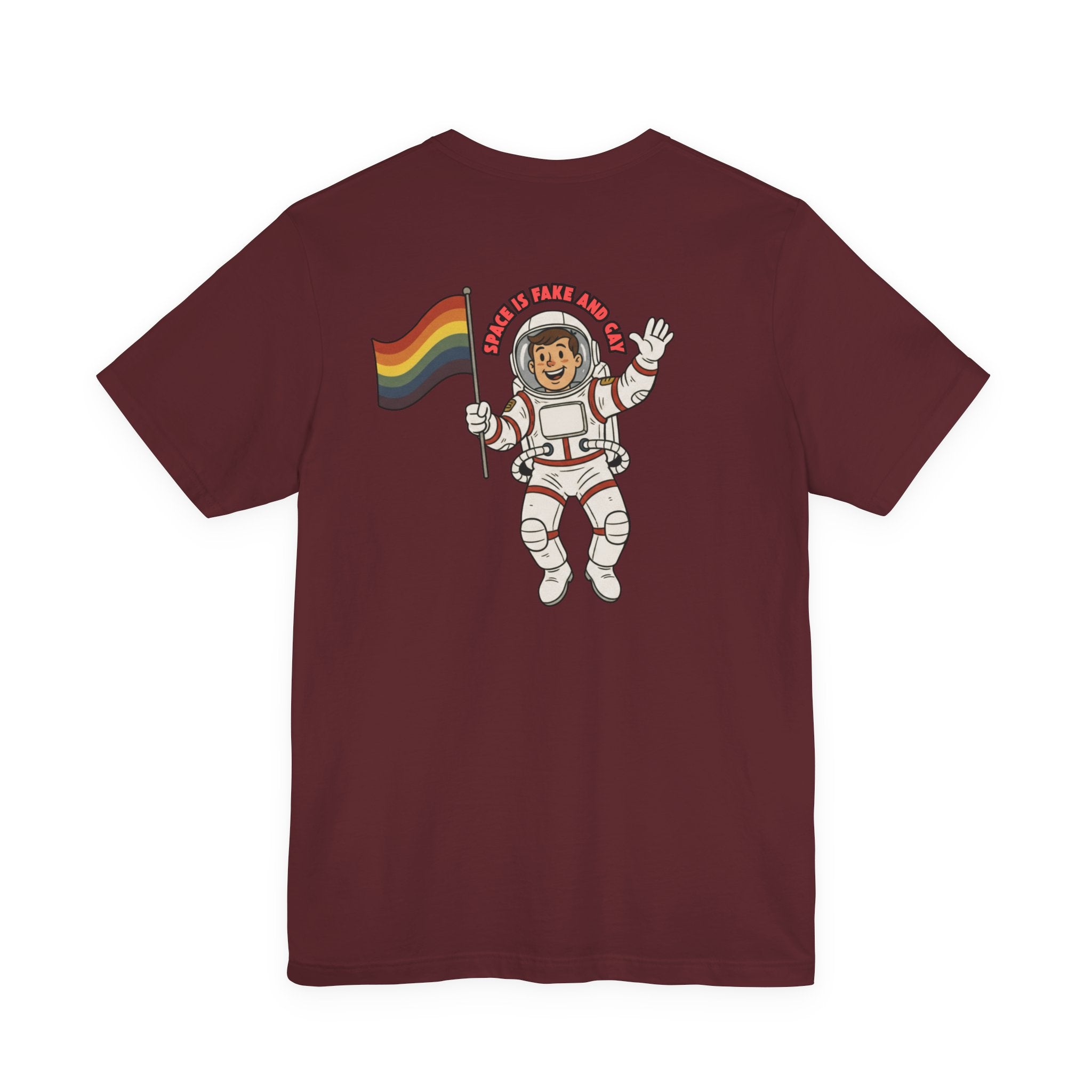 Space is Fake and Gay T-Shirt